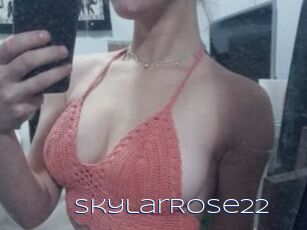 SkylarRose22