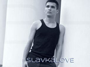 SlavkaLOVE