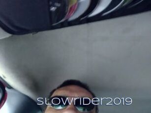 Slowrider2019