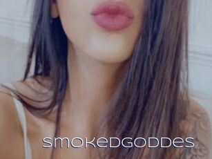 SmokedGoddes