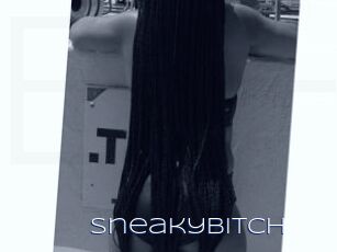 SneakyBitch