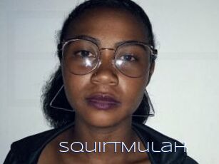 SquirtMulah