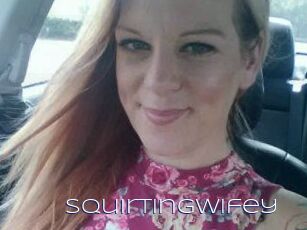 Squirtingwifey