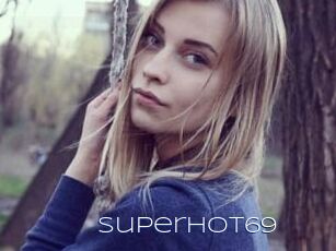 SuperHot69
