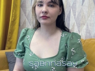 Sabrinasay