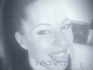 Secrets