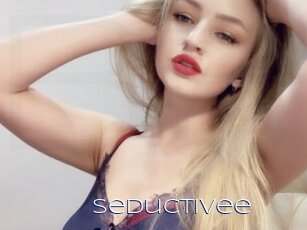 Seductivee