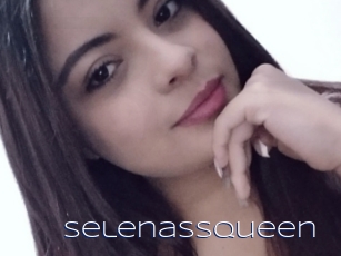 Selenassqueen