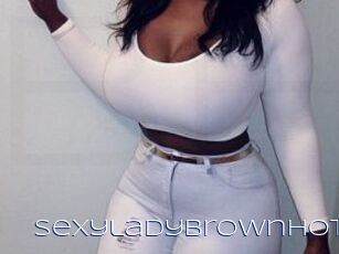 Sexyladybrownhot
