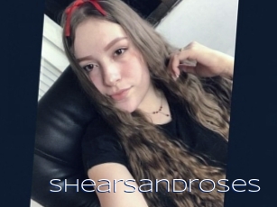 Shearsandroses
