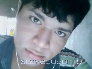 Slaveguydirty