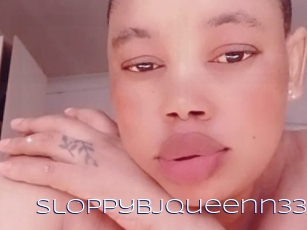 Sloppybjqueenn33