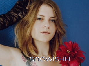 Snowishh