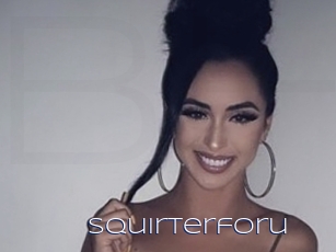 Squirterforu