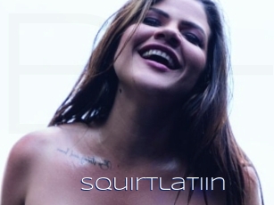 Squirtlatiin