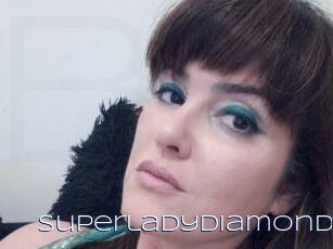 Superladydiamond