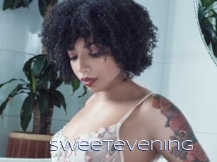 Sweetevening
