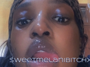 Sweetmelanibitchx