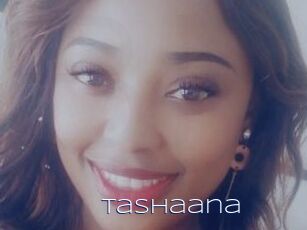 Tashaana