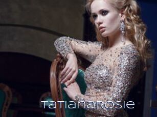 TatianaRosie