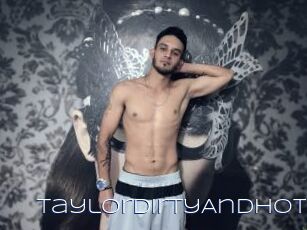 TaylorDirtyAndHot