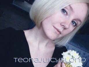 TeonaJuicyBlond