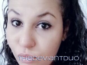TheDeviantDuo