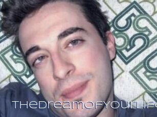 TheDreamOfYourLife
