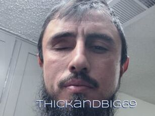 Thickandbig69