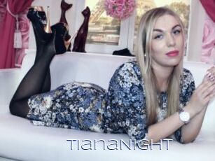 TianaNight