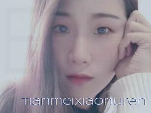 Tianmeixiaonuren