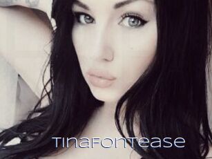 TinaFonTease