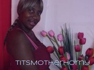 TitsMOtherHorny
