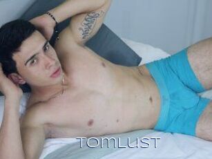TomLust