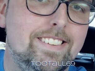 TooTall69