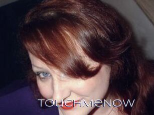 TouchMeNow