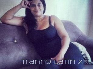 Tranny_Latin_X