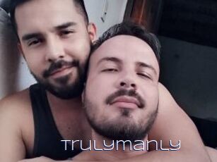 Trulymanly
