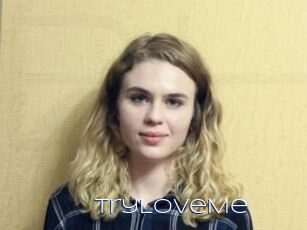 TryLoveMe
