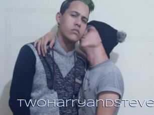 TwoHarryandsteve