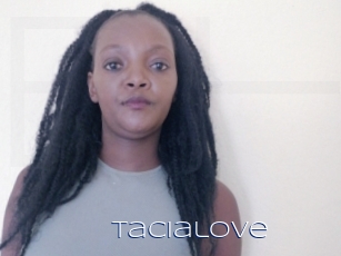 Tacialove