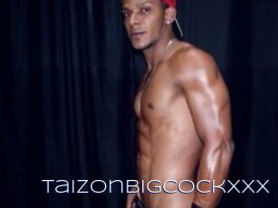 Taizonbigcockxxx