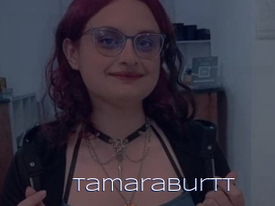 Tamaraburtt