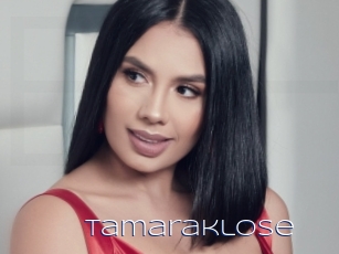 Tamaraklose