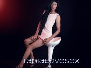 Tanialovesex