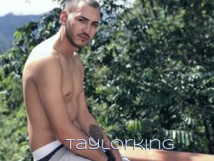 Taylorking