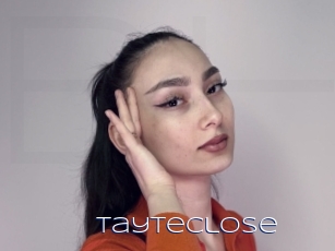 Tayteclose