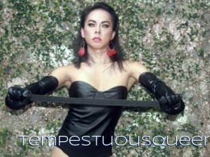 Tempestuousqueen