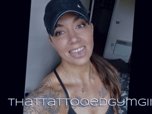 Thattattooedgymgirl