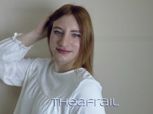 Theafrail